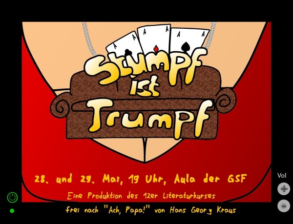 Der Literaturkurs lädt ein. „Stumpf ist Trumpf“ – eine Produktion des 12. Jahrgangs